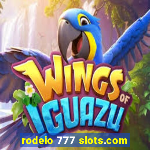 rodeio 777 slots.com